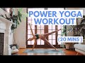 20 Min YOGA WORKOUT: POWER YOGA FLOW ~ Full Body Workout For Strength + Mobility