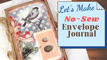 No Sew Envelope Journal:  Part 1 Beginners and above