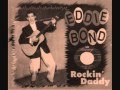 Eddie bond and his stompers  rockin daddy