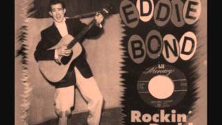 Video thumbnail of "Eddie Bond And His Stompers - Rockin' Daddy"