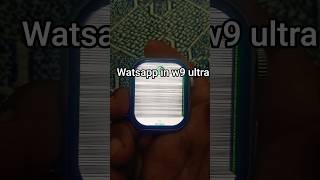 W9 Ultra Smart Watch Me Watsapp Ka Secret Code