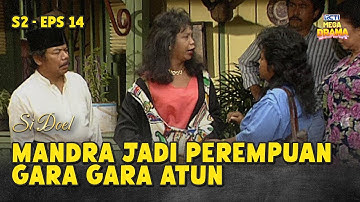 KOCAK PARAH! Mandra Di Dandanin Jadi Perempuan Ame Atun | SI DOEL ANAK SEKOLAHAN | S2 - EPS 14 (1/4)