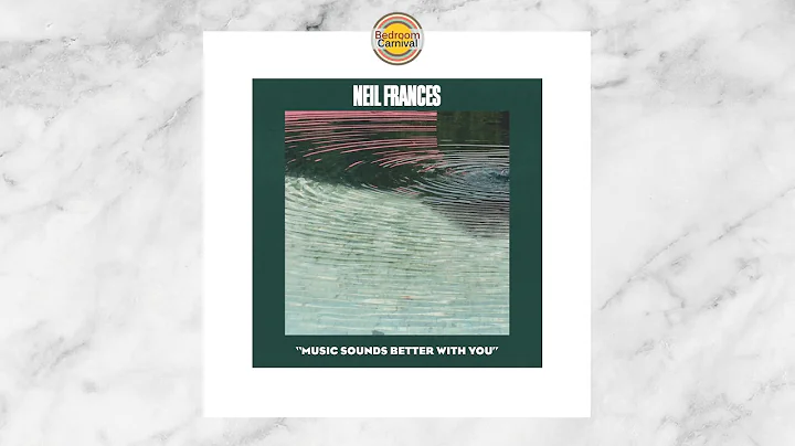 Neil Frances - Music Sounds Better With You
