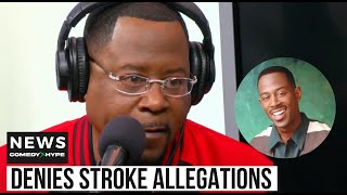 Martin Lawrence Directly Responds To 'Stroke' Allegations: "That's Totally Not True" - CH News