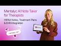 Mentalyc AI Note Taker for Therapists | HIPAA Notes, Treatment Plans &amp; EHR Integration