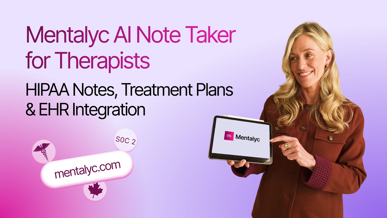 Mentalyc AI Note Taker for Therapists | HIPAA Notes, Treatment Plans & EHR Integration