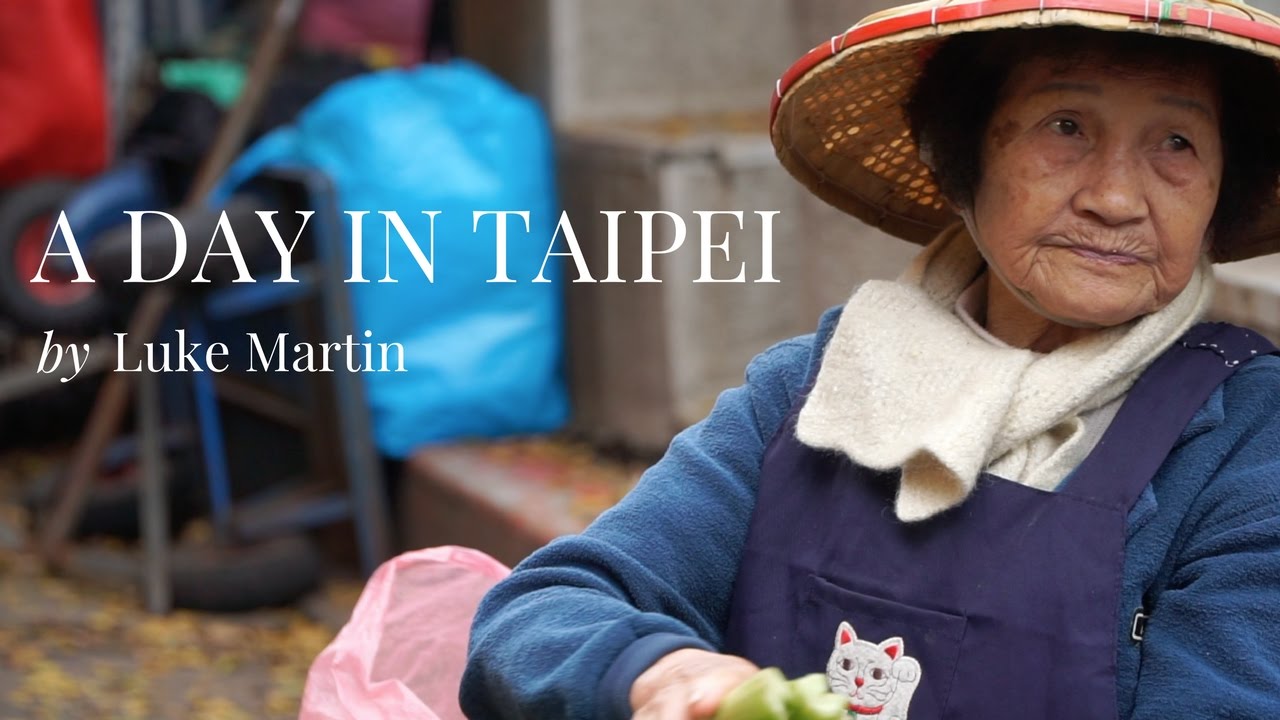 Life in Taiwan - A Day in Taipei (在台北的一天) | Luke Martin