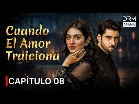 CUANDO EL AMOR TRAICIONA - Capítulo 8 | La Boda que Cambió Su Destino | CP110