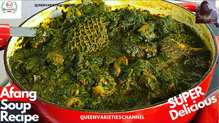 Afang Soup Recipe:Best Nigerian Afang Soup|Calabar Style Afang Soup/Step by Step Guide For Beginners