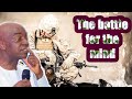 How to win the war in your mind| Bishop David Oyedepo