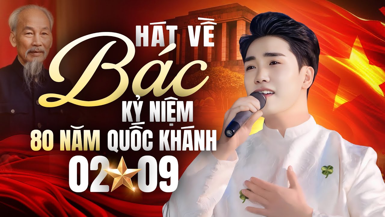 Triệu Đình Minh HÁT VỀ BÁC Kỷ Niệm 80 Năm QUỐC KHÁNH 2/9 | Người Về Thăm Quê...