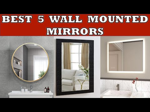 Best 5 Wall Mounted Mirror in India