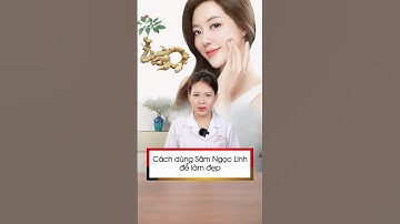 Cách dùng Sâm Ngọc Linh để làm đẹp | Sâm Ngọc Linh Tuệ Linh #shorts