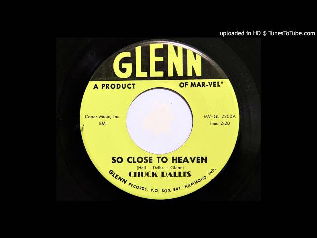 Chuck Dallis - So Close To Heaven
