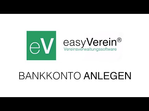5. Bankkonten anlegen | easyVerein Schulungsvideos