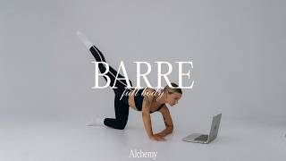 FULL BODY BARRE: 40 minute | home barre workout