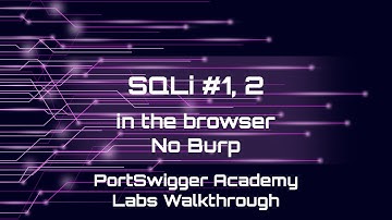 SQL Injection in the Browser — Labs 1 & 2 (No Burp) | Beginner Walkthrough #cybersecurity