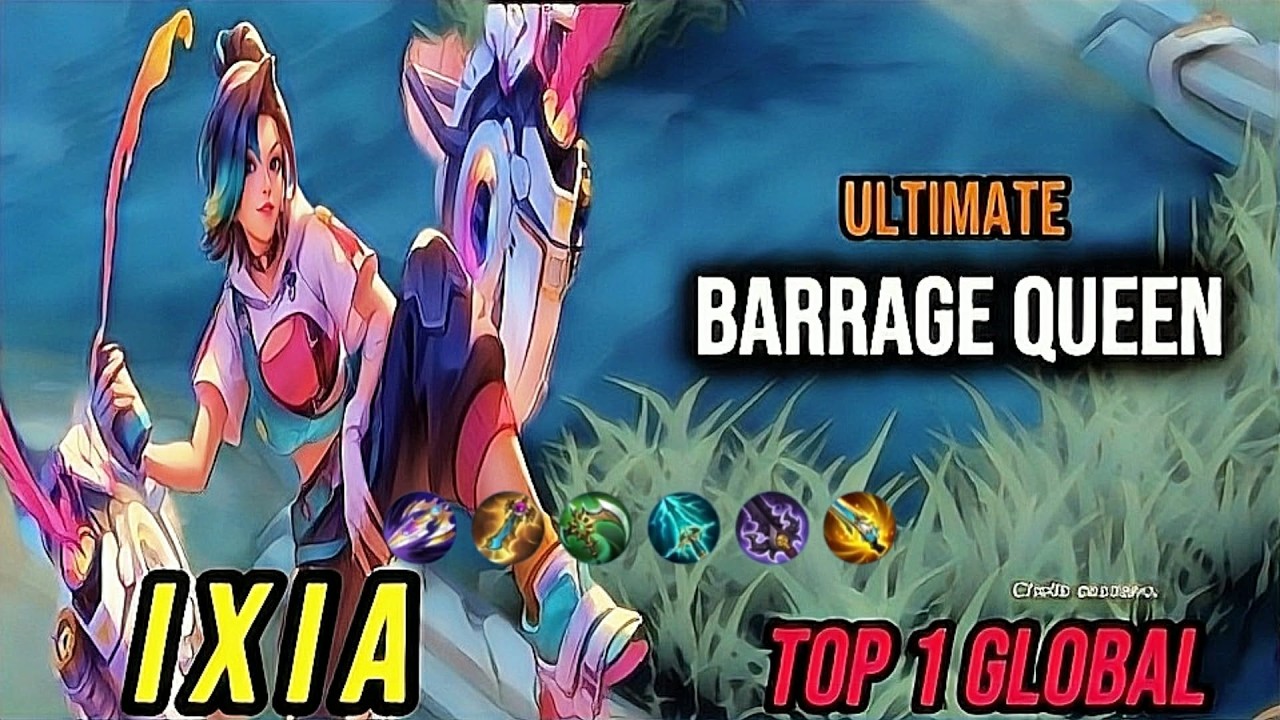 Gameplay Ixia Ultimate Barrage Queen | Best Build [ Top 1 Global Ixia ] Mobile Legends