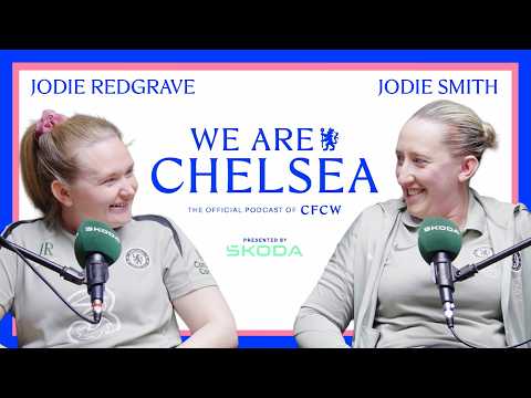 Talking nutrition with Jodie squared! 👩‍🍳 | S3 EP 19 | We Are Chelsea Podcast