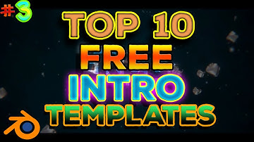 Top 10 Blender Intro Templates #3 + Free Download