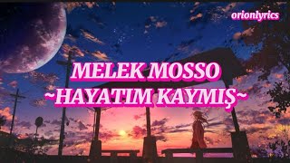 Melek Mosso- Hayatım Kaymış (Sözleri/Lyrics)🎶 #lyrics