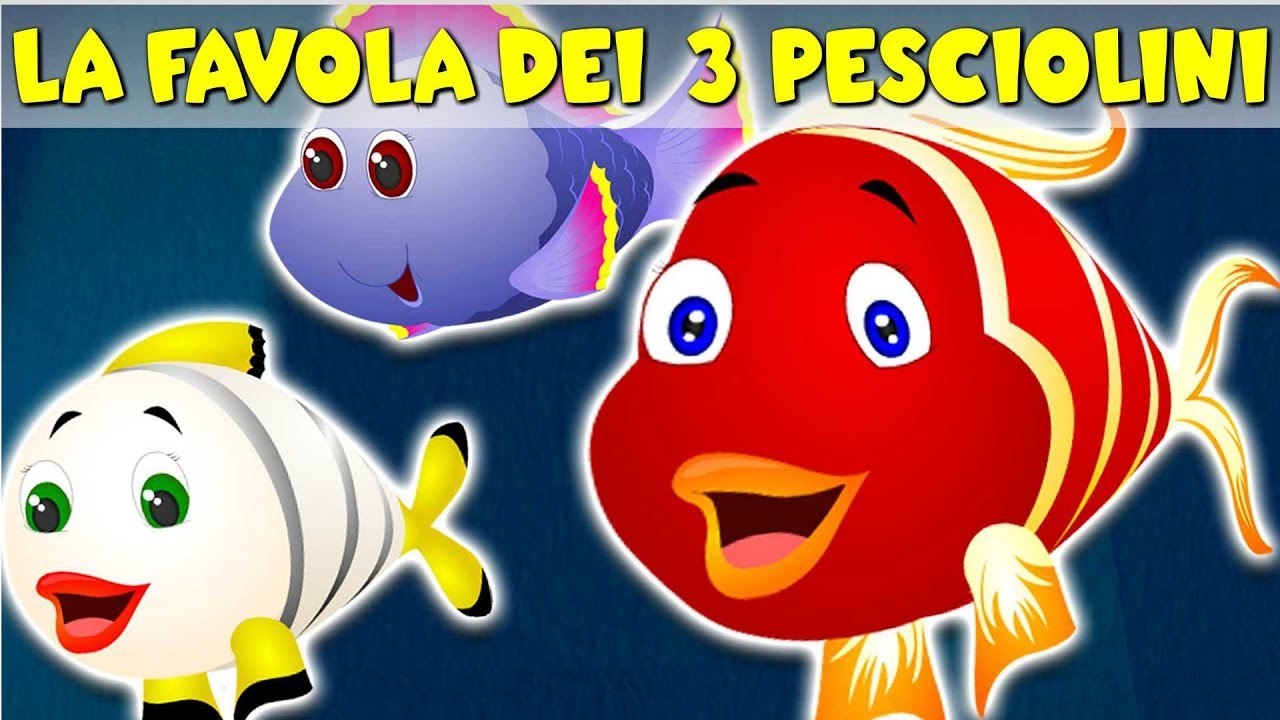 La Favola Dei 3 Pesciolini Favole Per Bambini Italiane Fiabe Italiane Youtube