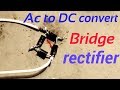 How to ac to DC converter in Hindi.