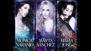 Monica Naranjo, Marta Sanchez & Maria José (La Josa) - Hasta El Fin (version CD)