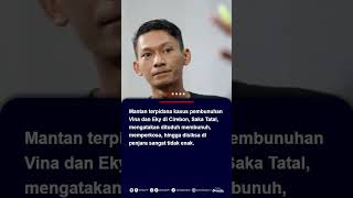 Alasan Saka Tatal Berani Pk Masuk Penjara Dituduh Pembunuh Pemerkosa Dan Disiksa Enggak Enak