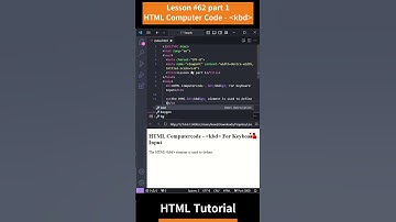 HTML Tutorial - Lesson 62: HTML ComputerCode - kbd element Part 1 #shorts  #html #htmltutorial #js