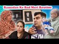 Ramadan ke bad meri routine l amna ko kya gift diya life with umair