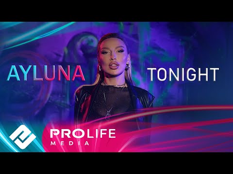 AYLUNA - Tonight (Премьера 2025)