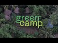 Green Camp Bali | at Green School Bali Official Video 2020