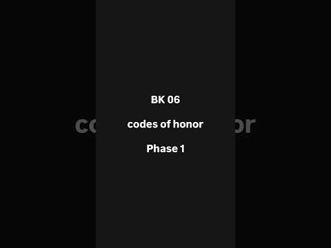 Video still for BK 06 — Codes of Honor