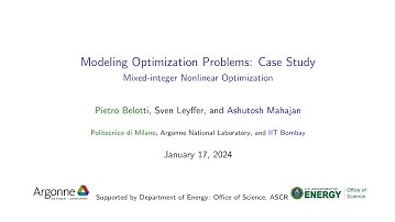 Lecture 11: Modeling Optimization Problems: Case Study, by Sven Leyffer.