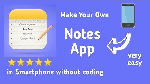 How to make Text Notes creating app in smartphone from Sketchware