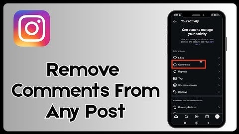 How to Remove Comments from Instagram Post | 2025 Easy Guide