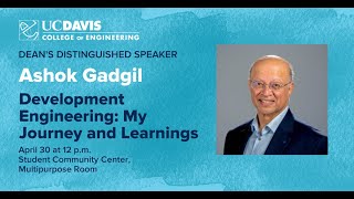 Ashok Gadgil Presents "Development Engineering: My Journey and Learnings"