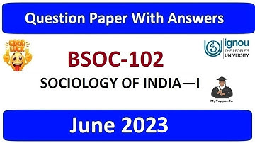 BSOC 102 Ignou Previous Year Question Paper (June 2023)