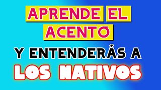 EL PODER DEL ACENTO PARA ENTENDER INGLÉS AMERICANO