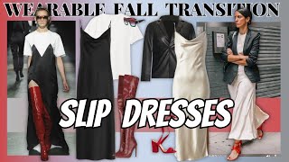 Affordable and Wearable Fall Transition Slip Dresses