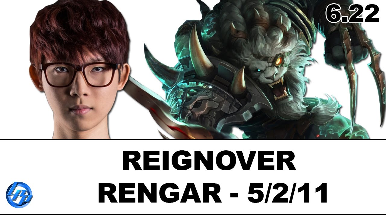 Reignover - Rengar Jungle - Patch 6.22