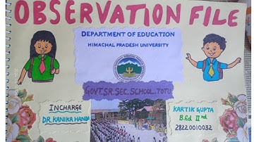 School Observation file || B.Ed 1 month observation file || B.Ed 2nd semester file