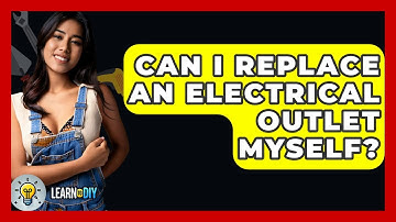 Can I Replace An Electrical Outlet Myself? - LearnToDIY360.com
