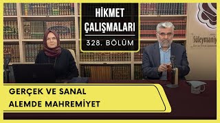 Hikmet Çalışmaları | Gerçek ve Sanal Alemde Mahremiyet