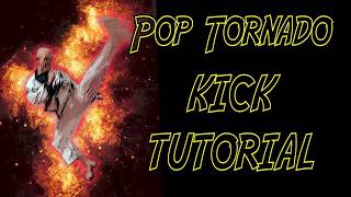 Ki Cho Woon Dong - Pop Tornado (360 Roundhouse) Kick Tutorial