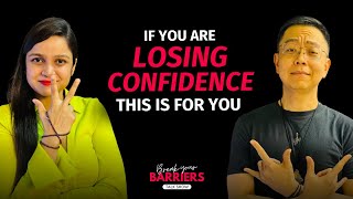 ✨ If you are Losing Confidence - This is for you | Stuart Tan | EP-79