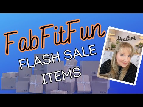 FabFitFun FLASH SALE ITEMS!