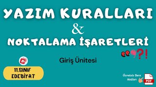 Yazim Kurallari Ve Noktalama İşaretleri̇ 11.Sınıf Edebiyat Giriş Ünitesi Deniz Hoca Pdf