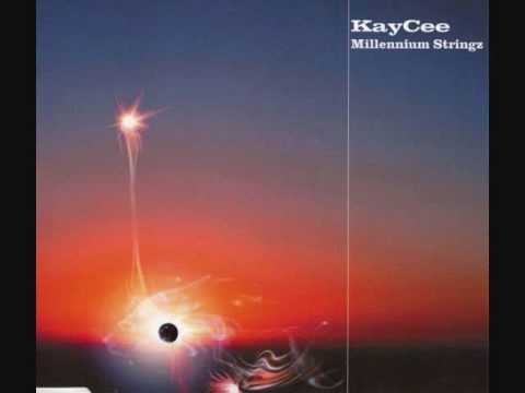 KayCee - Millennium Stringz (Club Mix)